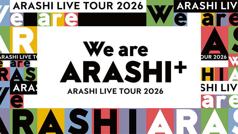 We Are ARASHI+